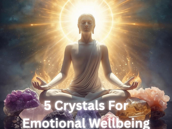 5 Crystals For Emotional Wellbeing
